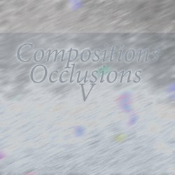 compositions / occlusions 5