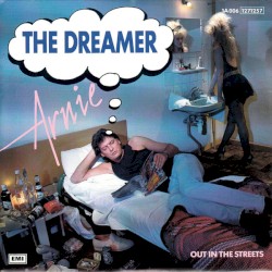 The Dreamer / Out in the Streets
