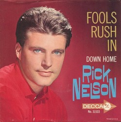 Fools Rush In / Down Home