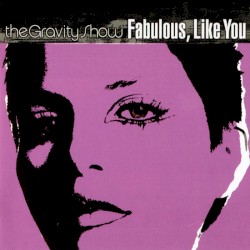 Fabulous, Like You