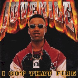I Got That Fire