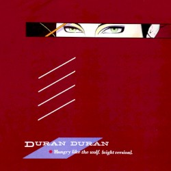 Hungry Like the Wolf