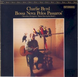 Bossa Nova Pelos Passaros