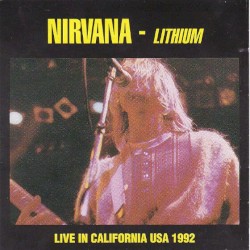 Lithium: Live in California 1992