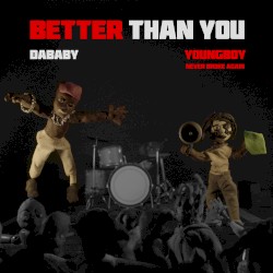 BETTER THAN YOU