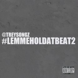 #LemmeHolDatBeat2