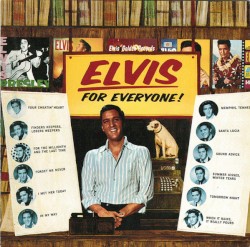 Elvis for Everyone!