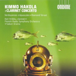Clarinet Concerto / Verodyances Crépusceles / Diamond Street