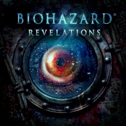 Resident Evil: Revelations (Original Soundtrack) II