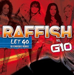 Let Go (DJ Chuckie remix)