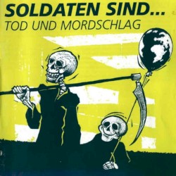 Soldaten sind Mörder