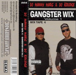 Wix Tape 4 - Gangster Wix Volume 1