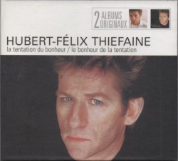 La Tentation du bonheur / Le Bonheur de la tentation