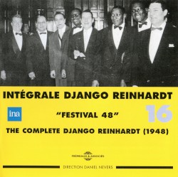 Intégrale Django Reinhardt, Vol. 16 : “Festival 48” 1948