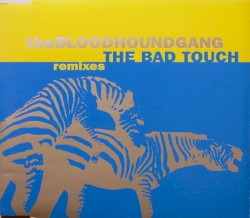 The Bad Touch (Remixes)