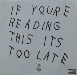If You’re Reading This It’s Too Late