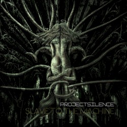 Slave to the Machine