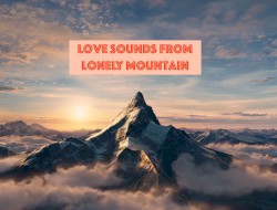 Love Songs from Lonely Mountain