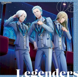 THE IDOLM@STER SideM GROWING SIGN@L 05 Legenders