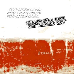 PÓS-LICEU (2050) (Speed Up)