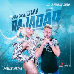 Rajadão (Brega Funk remix)