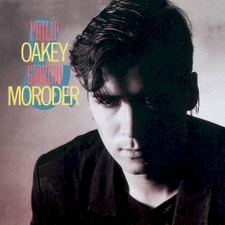 Philip Oakey & Giorgio Moroder