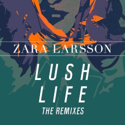 Lush Life: The Remixes