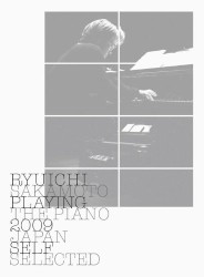 Ryuichi Sakamoto: Playing the Piano 2009 Japan
