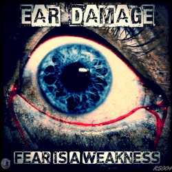 Fear Is a Weakness