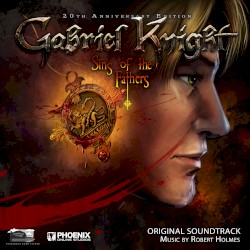 Gabriel Knight 20th Anniversary Edition: Original Soundtrack