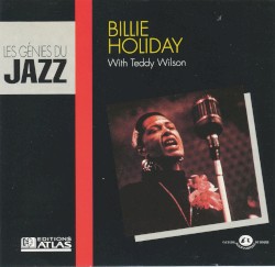 Les génies du jazz, Billie Holiday with Teddy Wilson