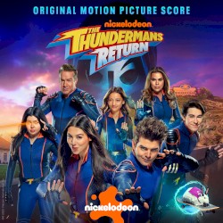 The Thundermans Return: Original Motion Picture Score