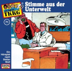 TKKG 71: Stimme aus der Unterwelt