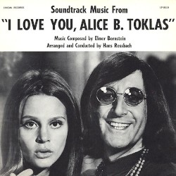 Soundtrack Music From "I Love You, Alice B. Toklas"