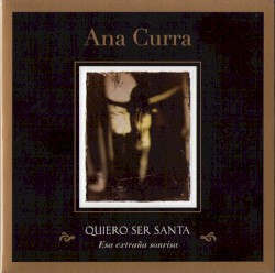 Quiero ser santa / Esa extraña sonrisa