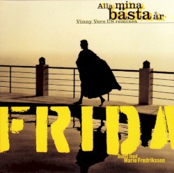 Alla mina bästa år (Vinny Vero US Remixes)