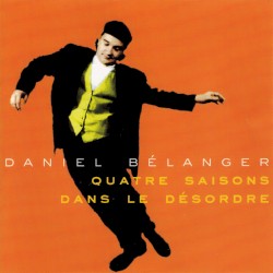 Quatre saisons dans le désordre