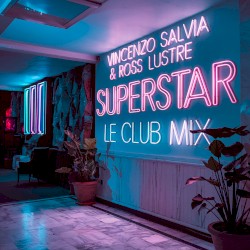 Superstar (Le Club Mix)
