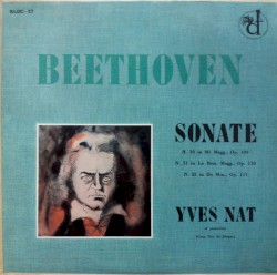 Sonate N. 30 In Mi Magg., Op. 109 - N. 31 In La Bem. Magg., Op. 110 - N. 32 In Do Min., Op. 111