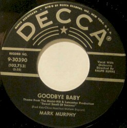 Goodbye Baby / The Right Kind Of Woman