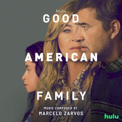 Good American Family: Original Soundtrack