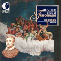 Harpsichord Music of Frescobaldi
