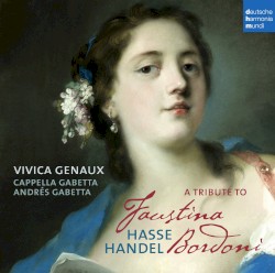 A Tribute to Faustina Bordoni