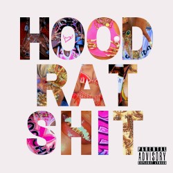 HOOD RAT SHIT