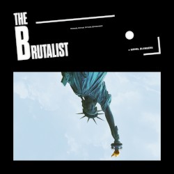 The Brutalist (Original Motion Picture Soundtrack)