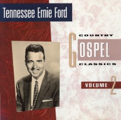 Country Gospel Classics, Volume 2