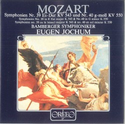 Symphonien Nr. 39 Es-Dur KV 543 und Nr. 40 g-moll KV 550