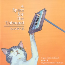 A Space for the Unbound 心に咲く花 Original Soundtrack Selections