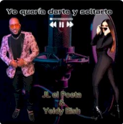 Yo Quería Darte y Soltarte