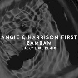 BAMBAM (Lucky Luke remix)